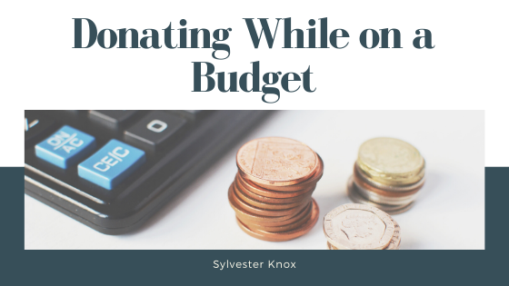 Donating While on a Budget - Sylvester Knox
