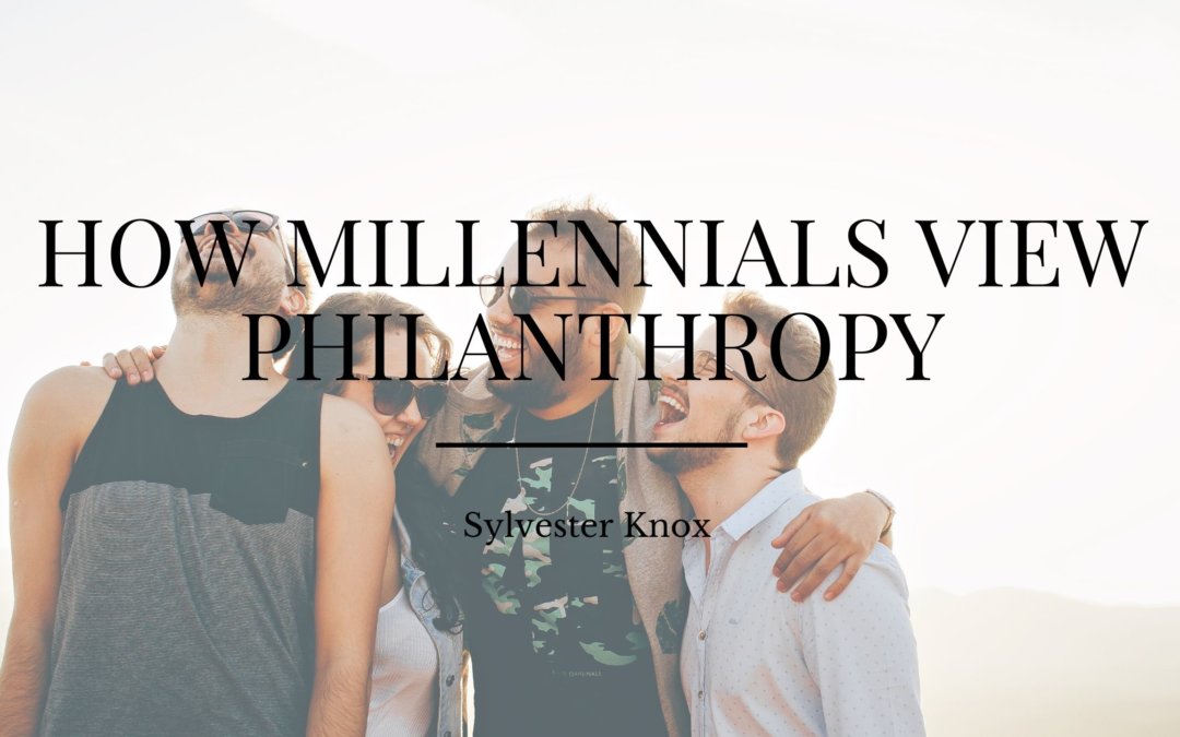 How Millennials View Philanthropy