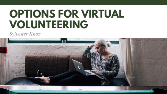 Options for Virtual Volunteering - Sylvester Knox